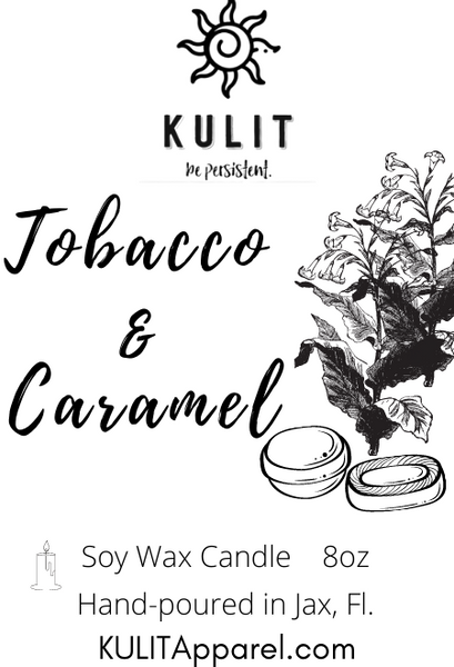 Tobacco and Caramel 8oz Soy Wax Candle - Kulit Apparel LLC